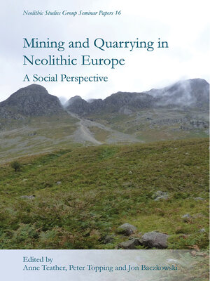 cover image of Mining and Quarrying in Neolithic Europe